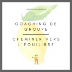 Cheminer vers l'équilibre - coaching de groupe - cora loomis nutritionnsite